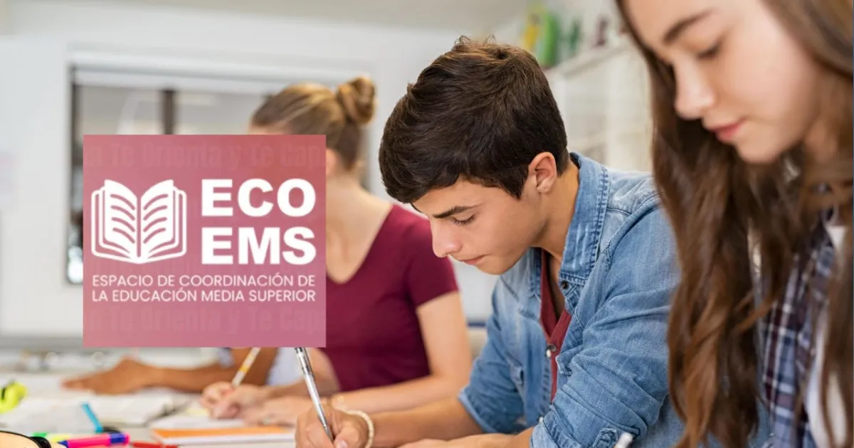 ECOEMS 2026: así será el nuevo proceso para ingresar al bachillerato en CDMX y Edomex